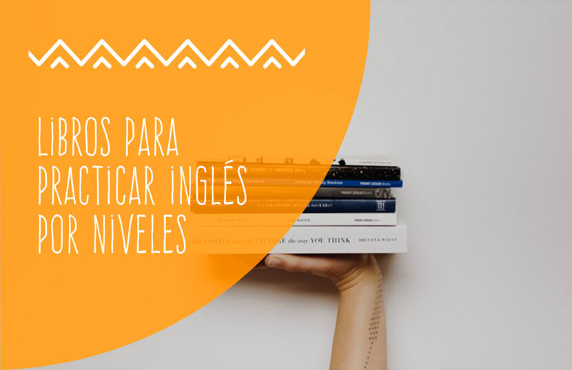 Los mejores libros para aprender y practicar inglés por niveles